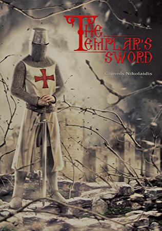 My novel "The Templar’s Sword" (Kindle Edition) is available on Amazon